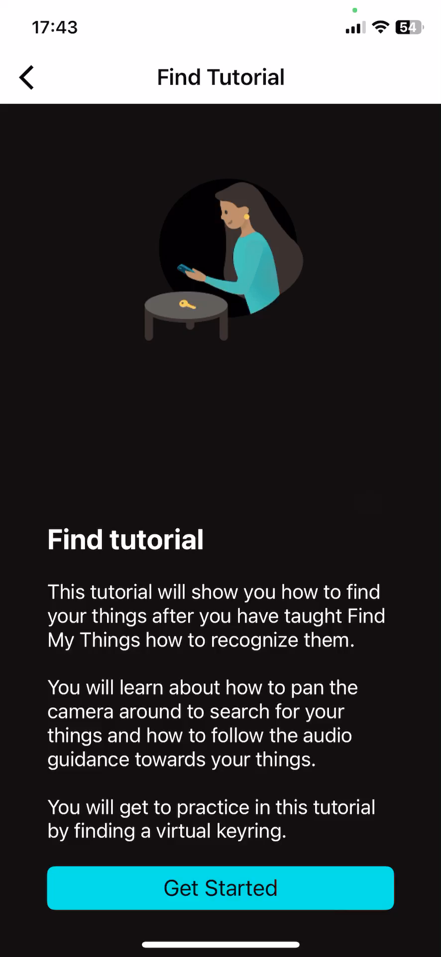 A Find My Things onboarding screen titled 'Find tutorial', with an illustration of a person pointing a phone at a key on a table, explaining that the tutorial will show you how to pan the camera around to search for your things and how to follow the audio guidance towards them, with a 'Get Started' button.